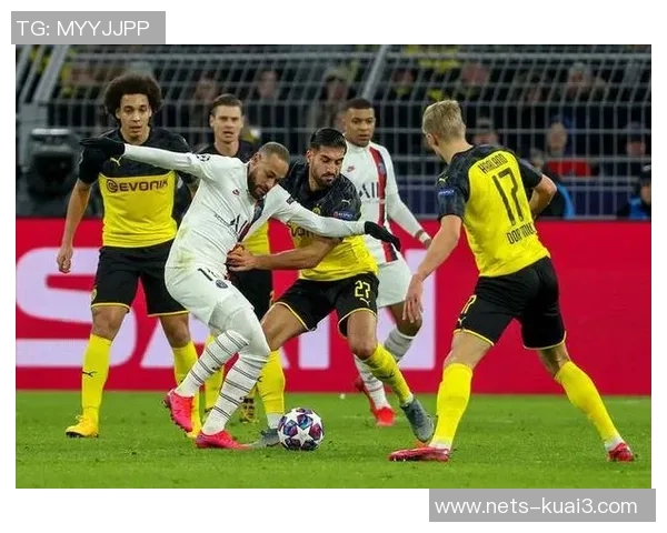 多特蒙德与巴黎圣日耳曼激战在即谁能在欧冠赛场笑到最后